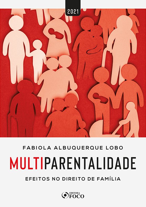 Multiparentalidade: Efeitos No Direito De Família