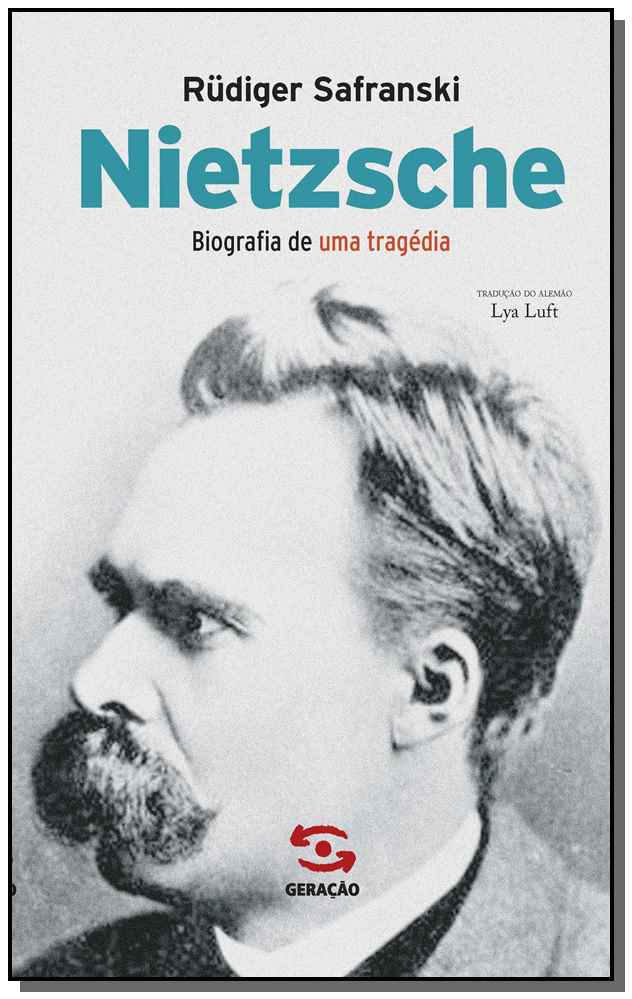 Nietzsche - Biografia de uma tragédia - 04Ed/17