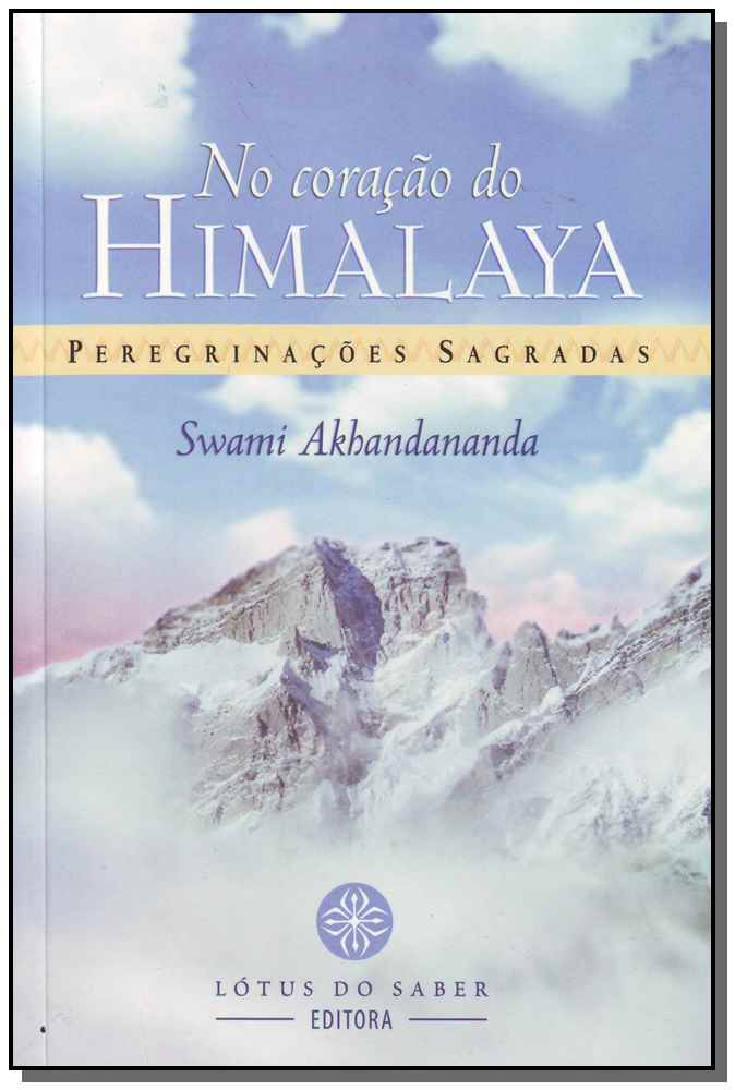 No Coração do Himalaya - Peregrinações Sagradas