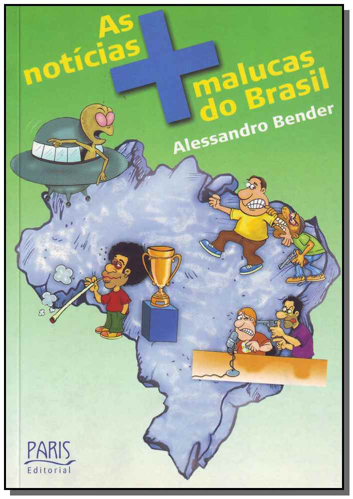 Noticias Mais Malucas Do Brasil, As