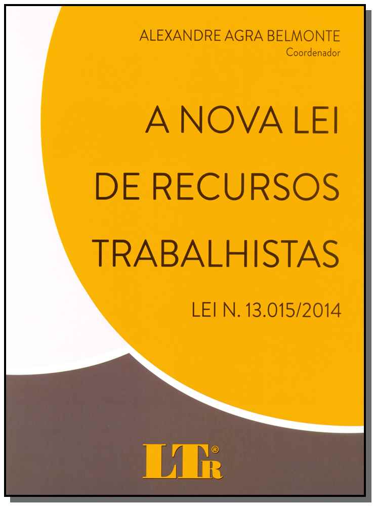 Nova Lei De Recursos Trabalhistas, Lei 13.015/2014