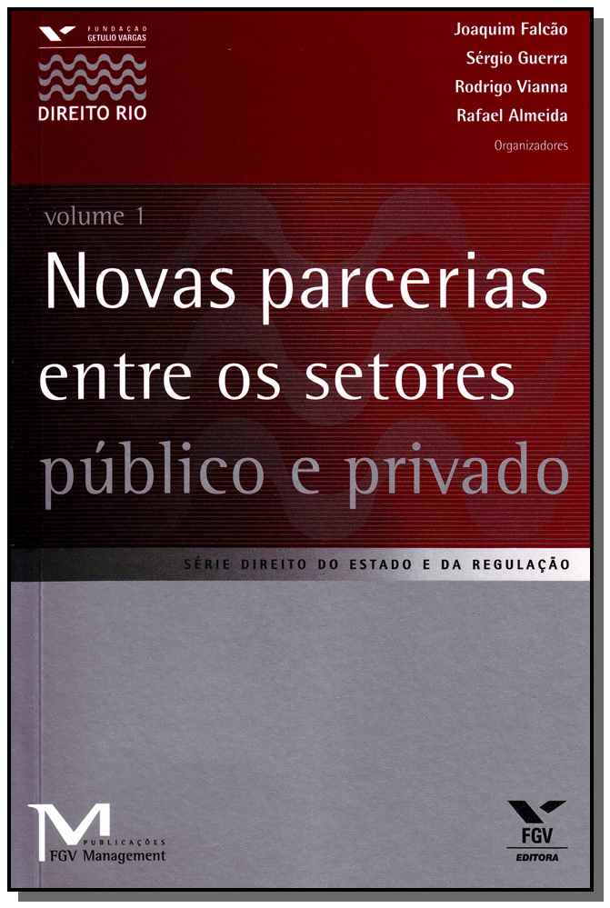 Novas Parrcerias Entre os Setores Público e Privado- Vol 01