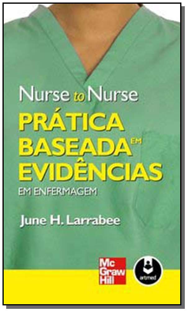 Nurse To Nurse - Pratica Baseada Em Evidencias