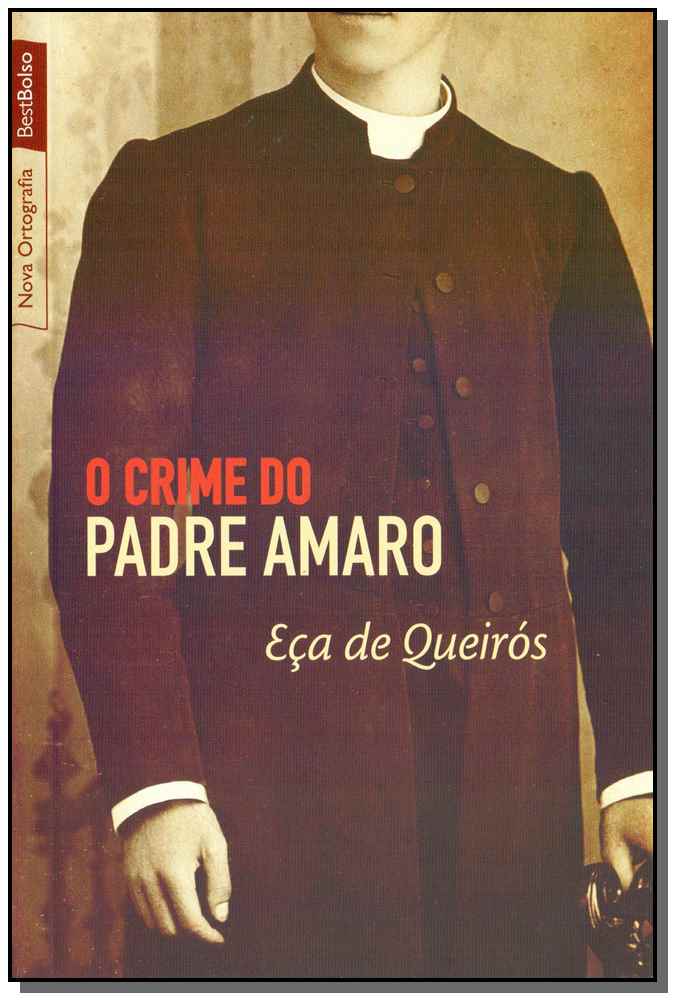 O Crime do Padre Amaro - Best Bolso - 03Ed/18