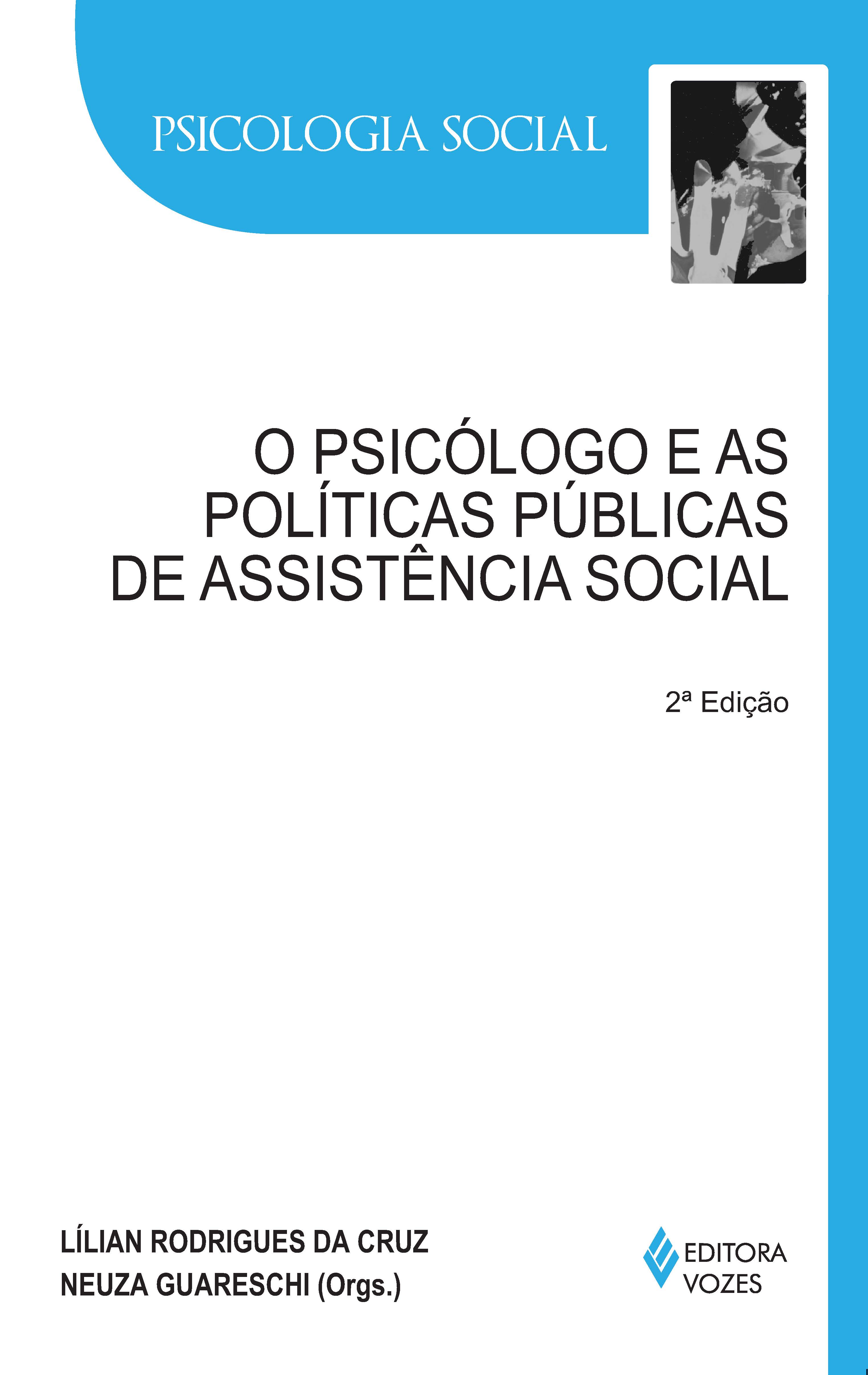 O psicólogo e as políticas públicas de assistência social