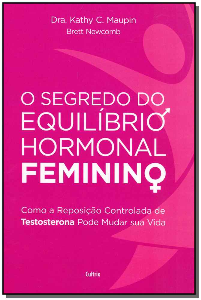SEGREDO DO EQUILIBRIO HORMONAL FEMININO (O)
