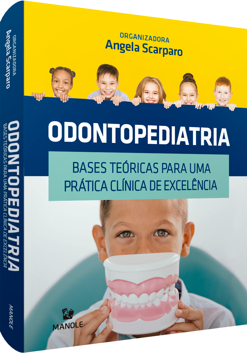 Odontopediatria - Bases teóricas para uma prática clínica de excelência