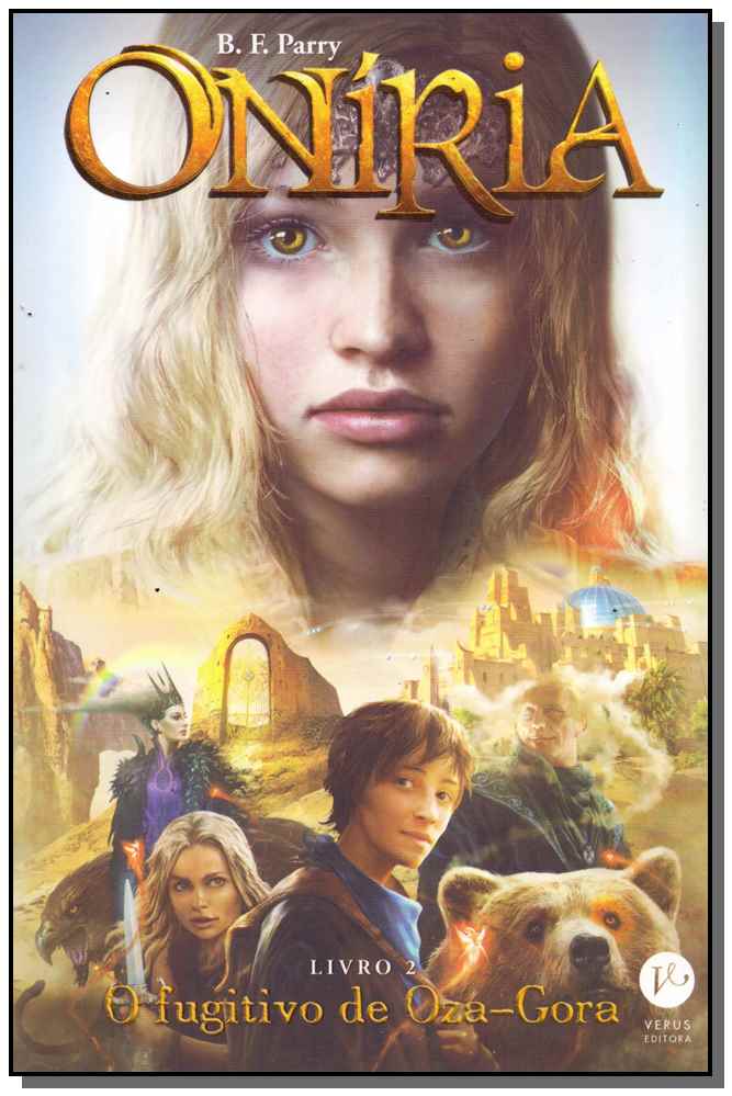 Oniria - Livro 2 - o Fugitivo de Oza-gora