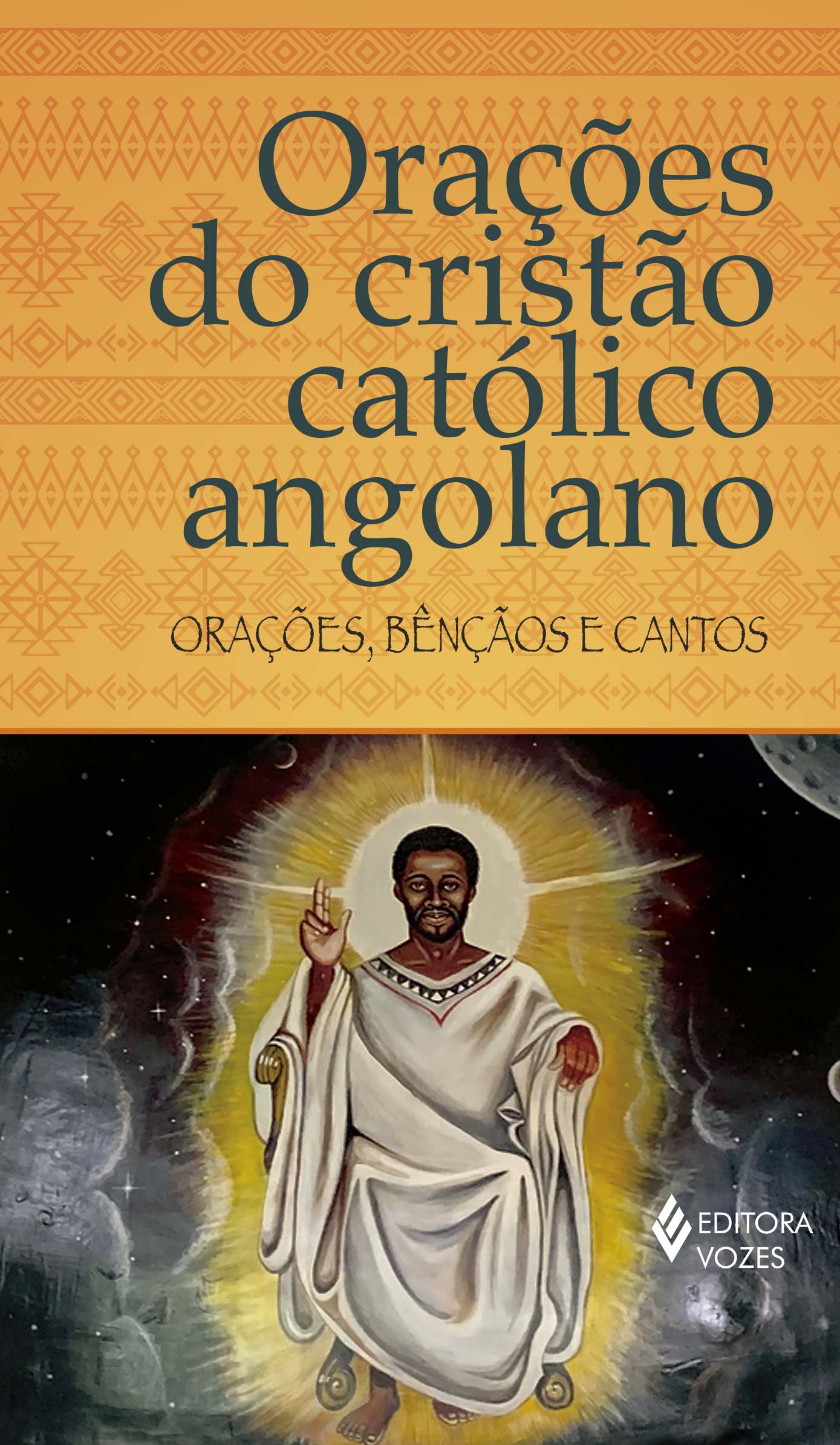 Orações Do Cristão Católico Angolano - Orações, Bênçãos e Cantos