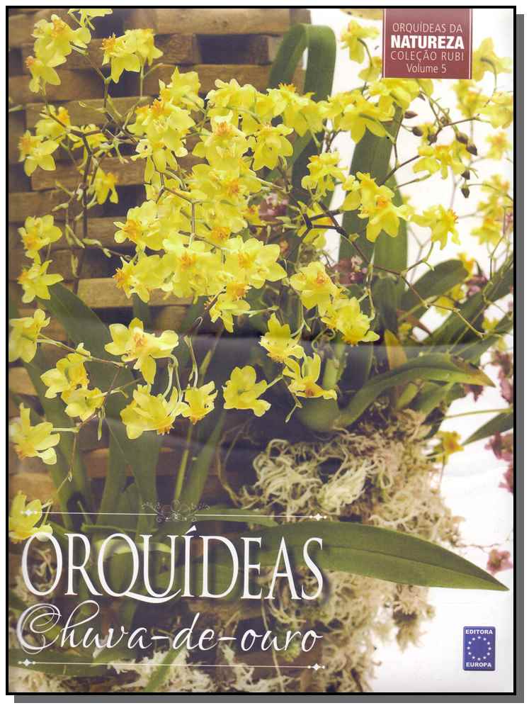 Orquídeas Vol. 05 - Chuva-de-ouro