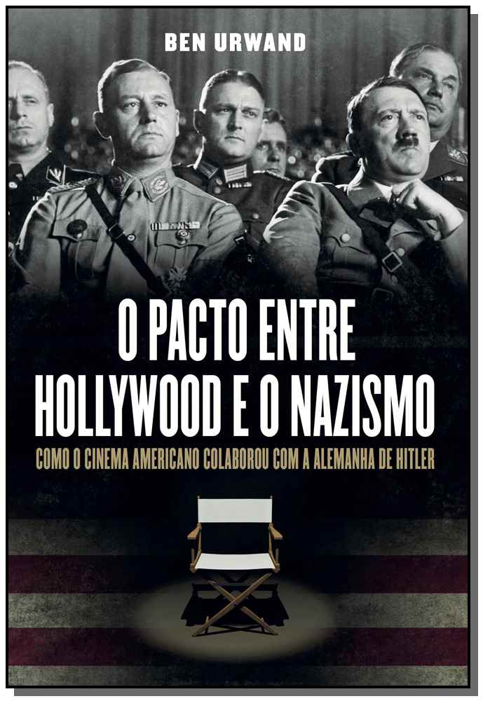 Pacto Entre Hollywood e o Nazismo, O - 02Ed19