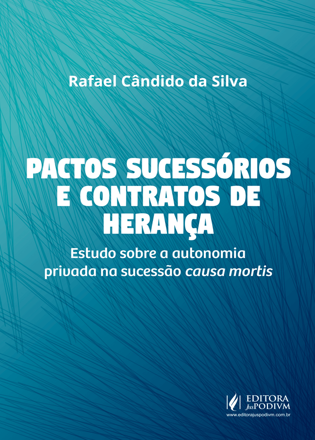 Pactos Sucessórios e Contratos de Herança - 01Ed/19