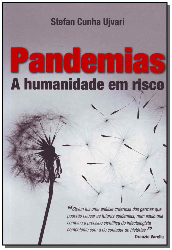 Pandemias a Humanidade em Risco