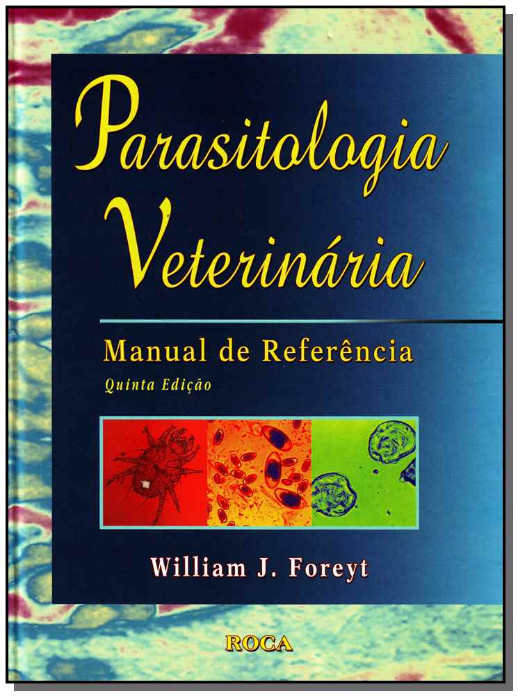 Parasitologia Veterinaria - Manual de Referência