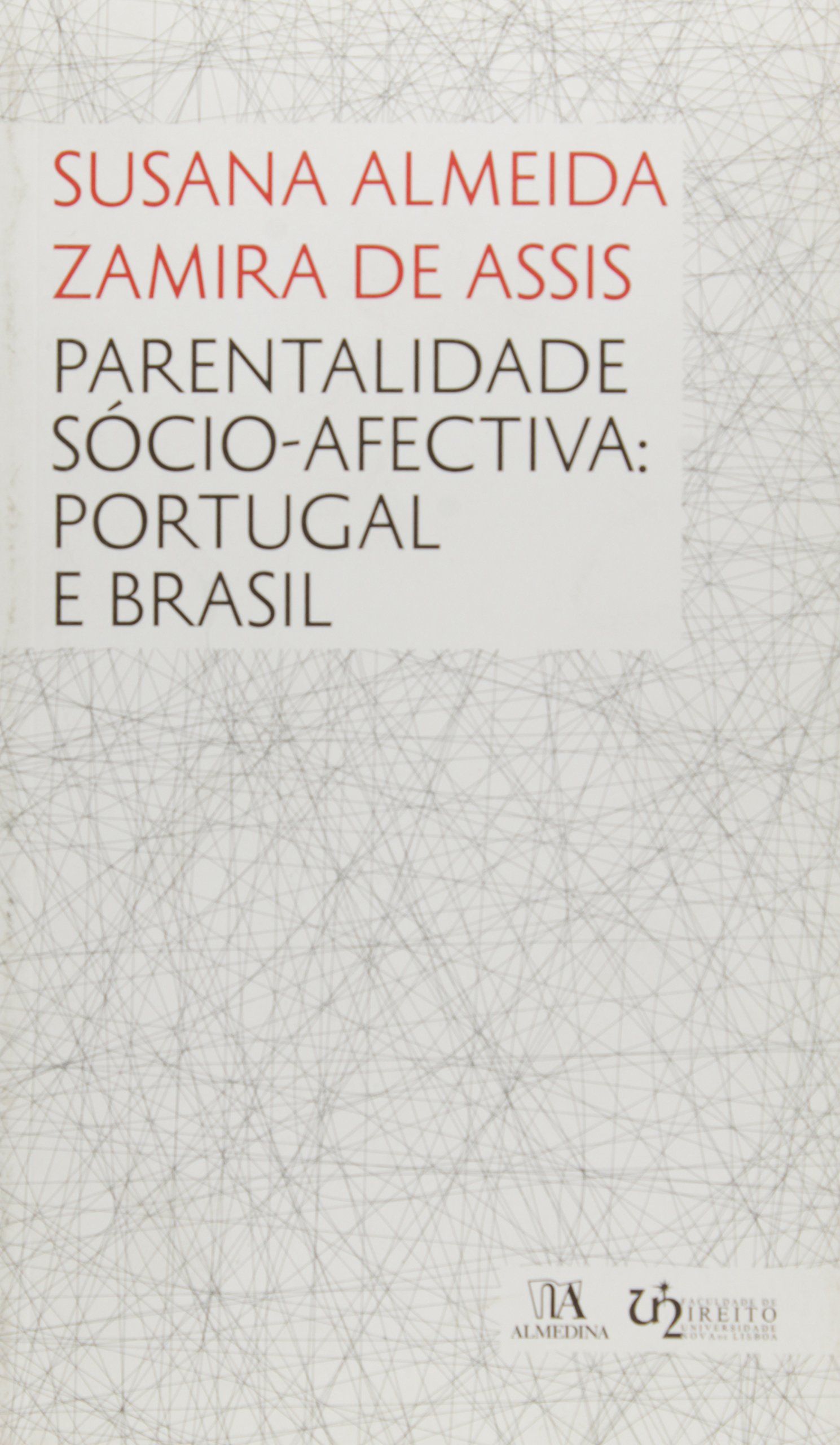 Parentalidade Sócio-Afectiva - Portugal e Brasil - 01Ed/12