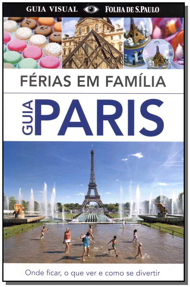 Paris - Ferias Em Familia