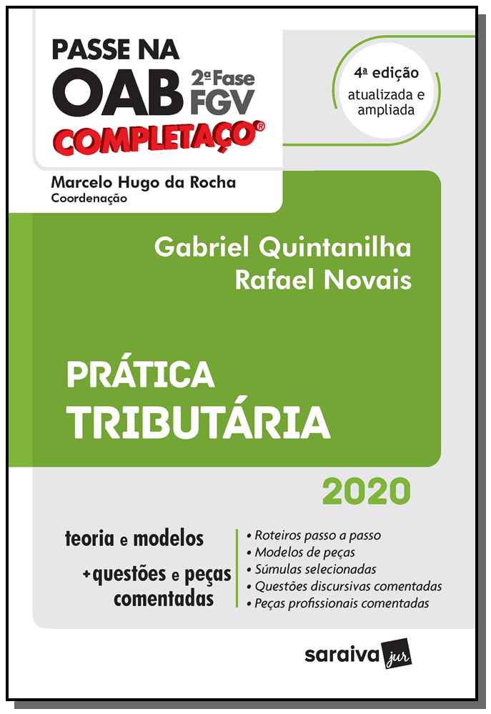 Passe na OAB 2ª Fase - FGV - Completaço  - Prática Tributária - 4ª Ed. 2020