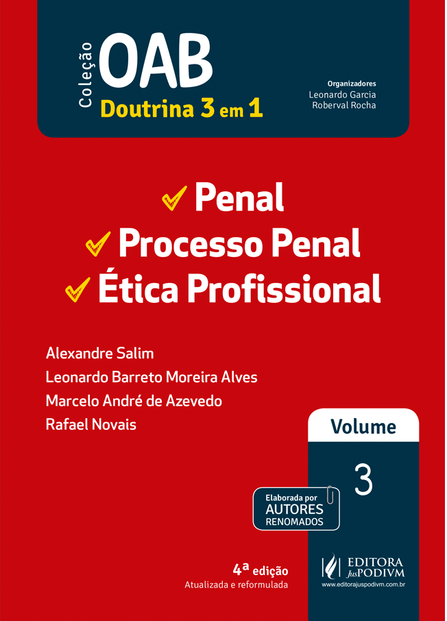 OAB Doutrina 3 em 1 - Vol. 03 - Penal, Processo Penal e Ética Profissional
