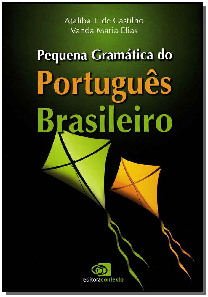 Pequena Gramática do Português Brasileiro