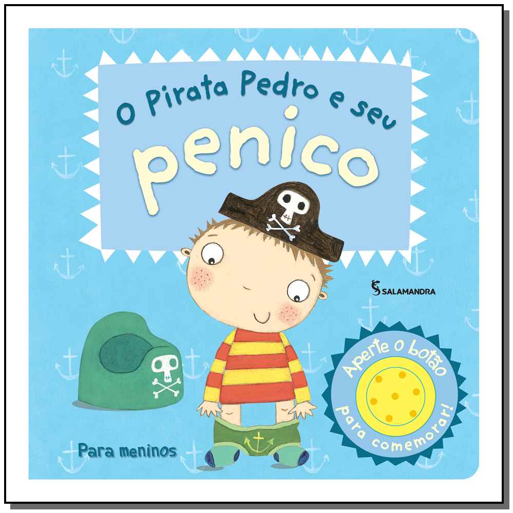 Pirata Pedro e Seu Penico, O