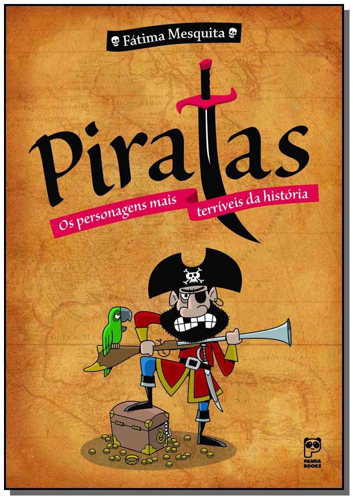 Piratas - os Personagens Mais Terriveis da Hist.