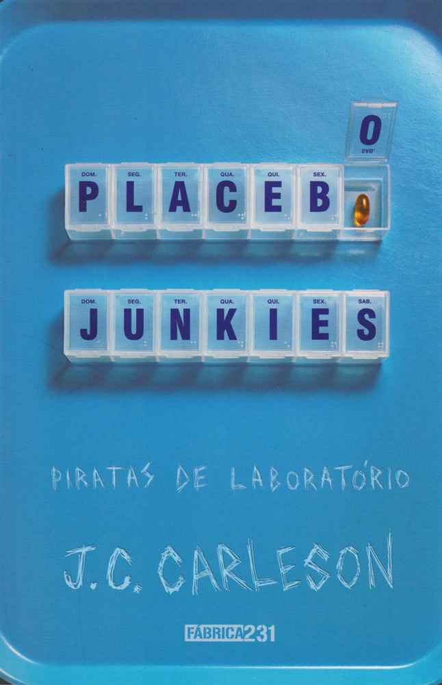 Placebo Junkies - Piratas de Laboratório