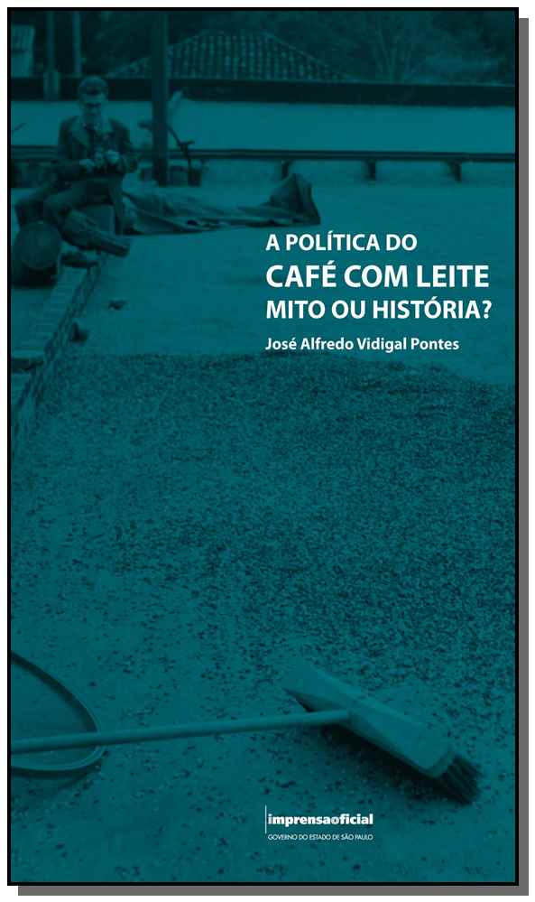 Politica Do Cafe Com Leite