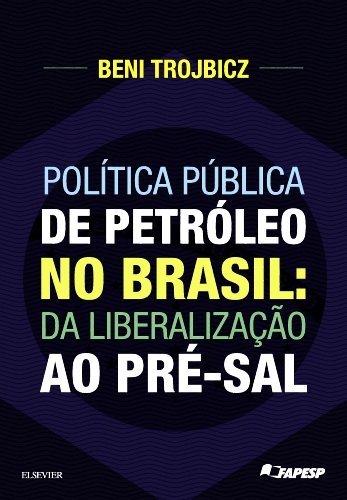POLITICA PUBLICA DE PETROLEO NO BRASIL