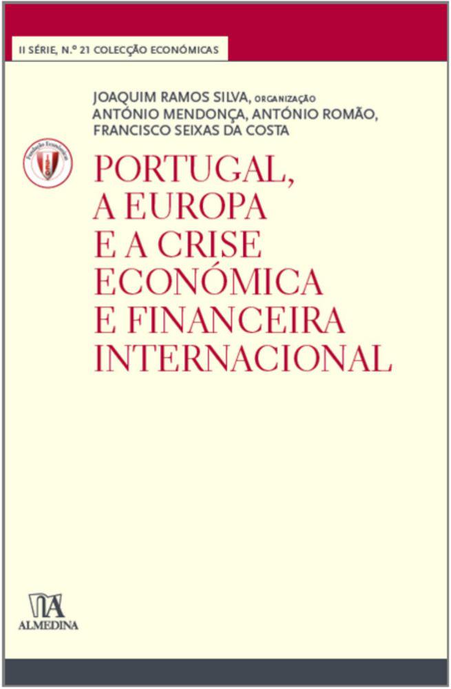 Portugal, a Europa e a Crise Económica e Financeira Internacional