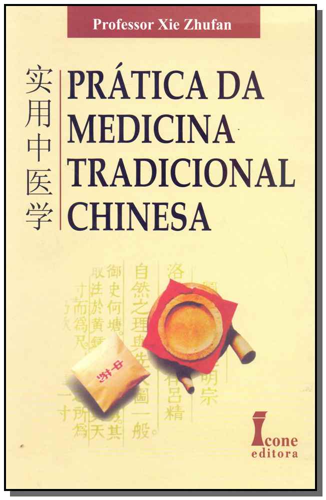 Prática da Medicina Tradicional Chinesa