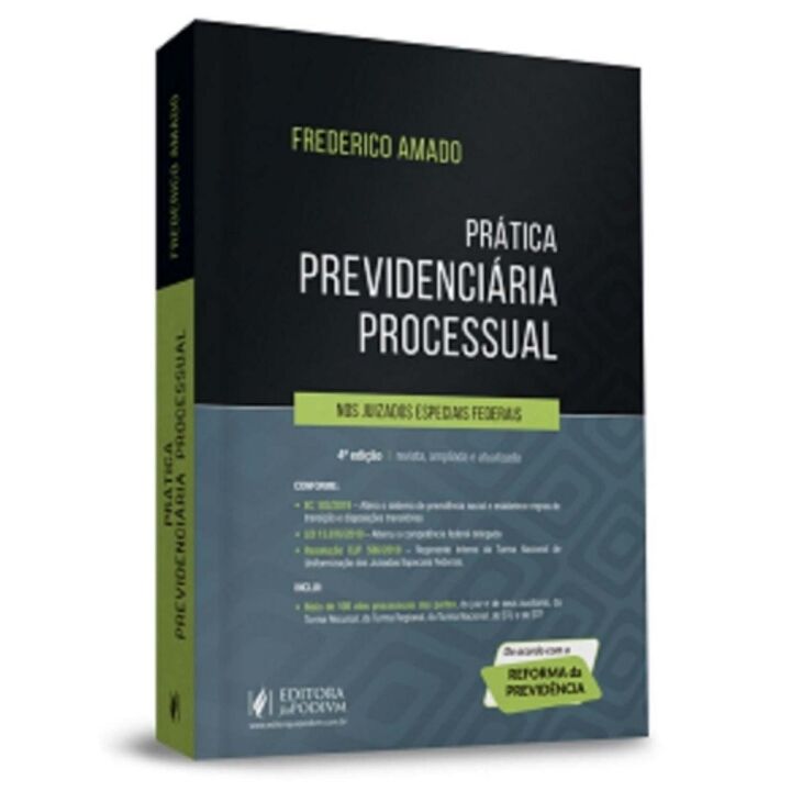 Prática Previdenciária Processual nos Juizados Especiais Federais - 04Ed/20