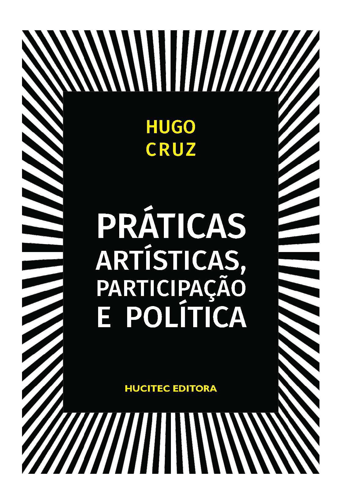 Práticas Artísticas, Participação e Política