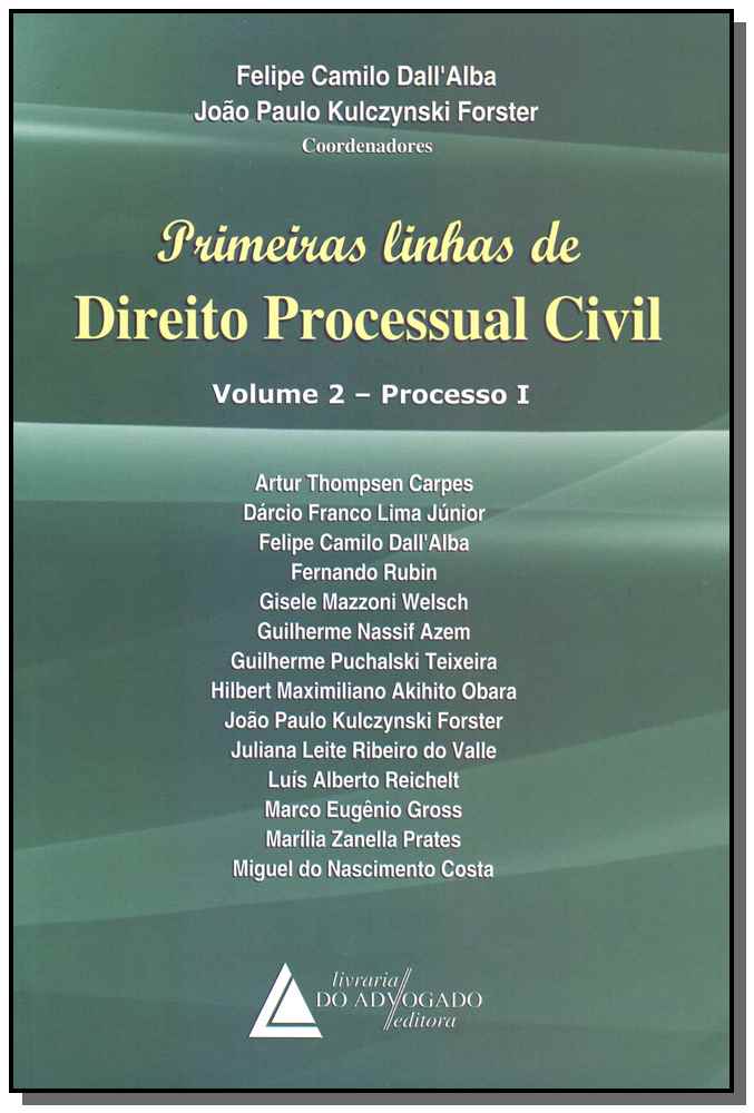 Primeiras Linhas de Direito Processual Civil - Vol. 02 - 01Ed/17