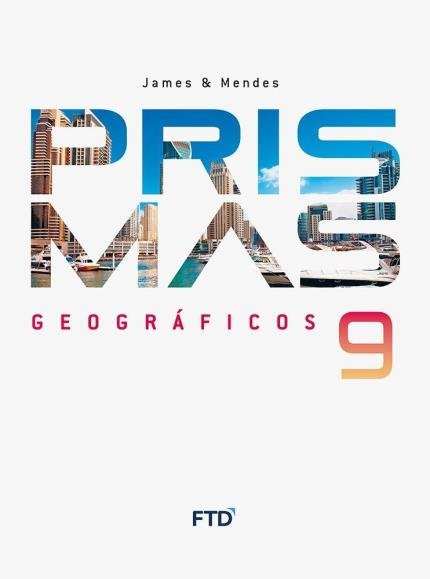 Prismas Geográficos - 9º Ano - 01Ed/15