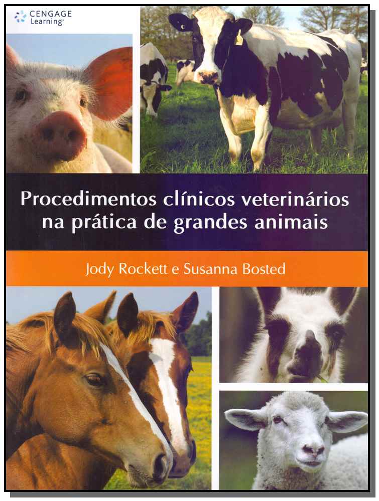 Procedimentos Clínicos Veterinários na Prática de Grandes Animais