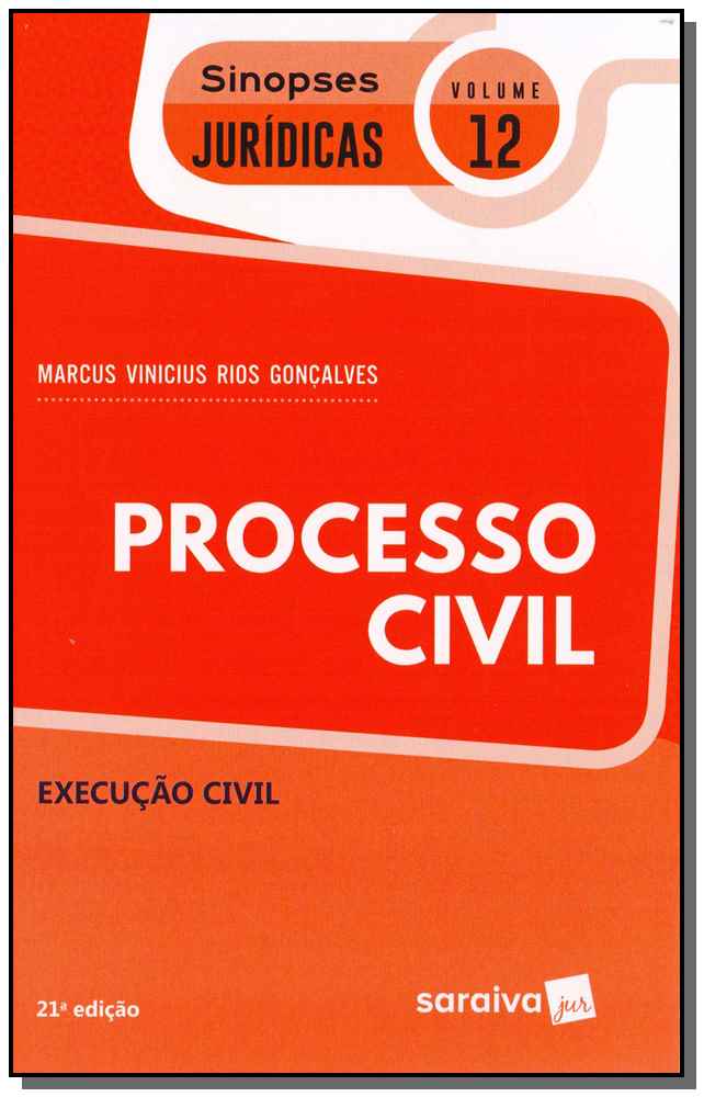 Processo Civil - Vol. 12 - 21Ed/19