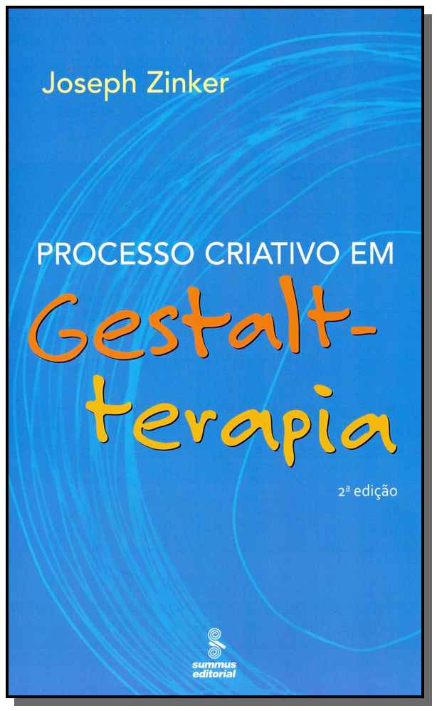 Processo Criativo em Gestalt-Terapia - 02Ed/07