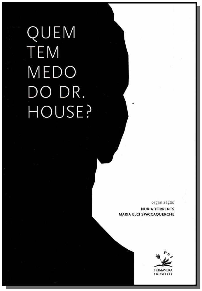 Quem Tem Medo Do Dr. House?