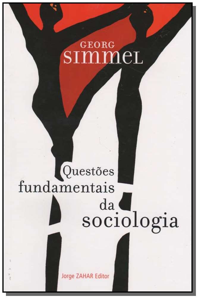 Questões Fundamentais da Sociologia - Indivíduo e Sociedade