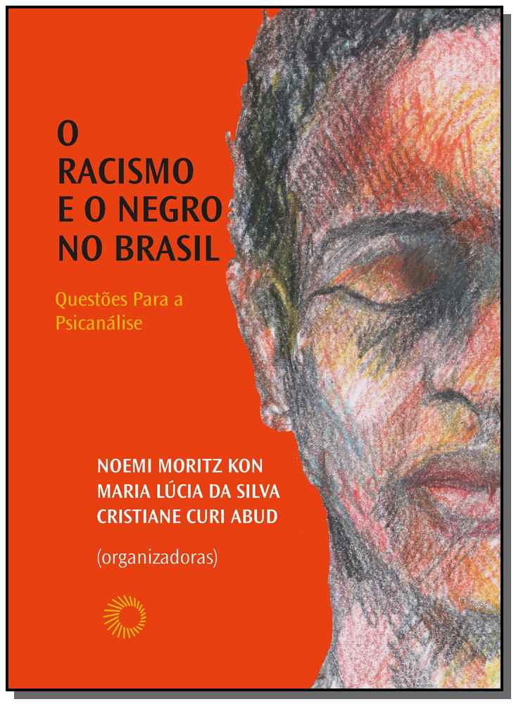 Racismo e o Negro no Brasil