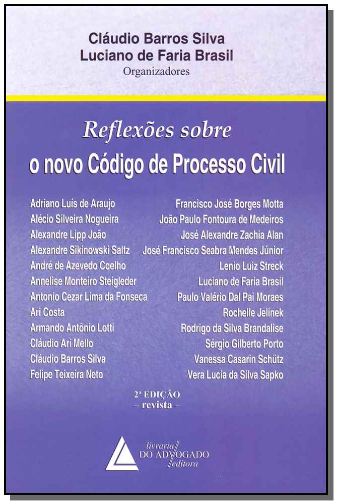 Reflexões Sobre o Novo Código de Processo Civil - 02Ed/16