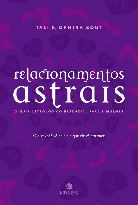 Relacionamentos astrais: O guia astrológico essencial para a mulher