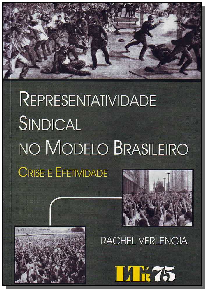 Representatividade Sindical  Modelo Brasileiro/11