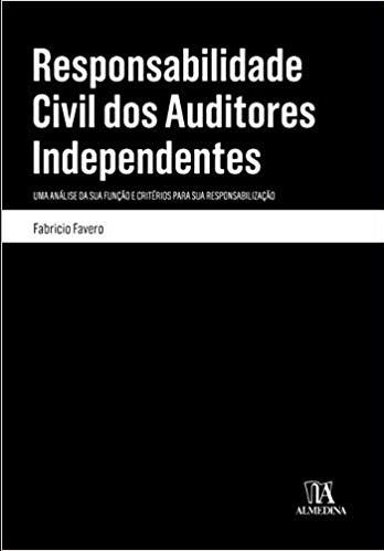 Responsabilidade Civil dos Auditores Independentes