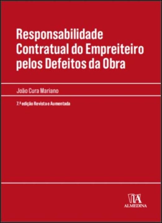 Responsabilidade Contratual do Empreiteiro Pelos Defeitos da Obra - 07Ed/20