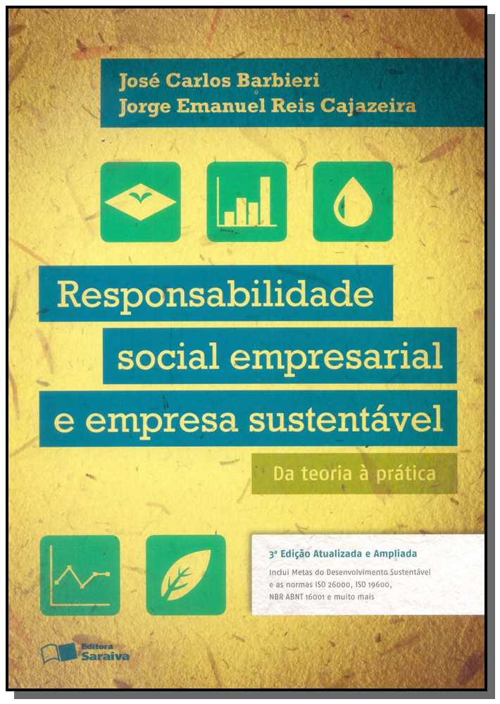 Responsabilidade Social Empresarial e Empresa Sustentável