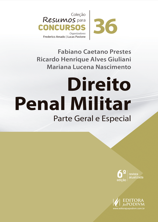 Resumos para Concursos - Vol. 36 - Direito Penal Militar - Parte Geral e Especial - 06Ed/21