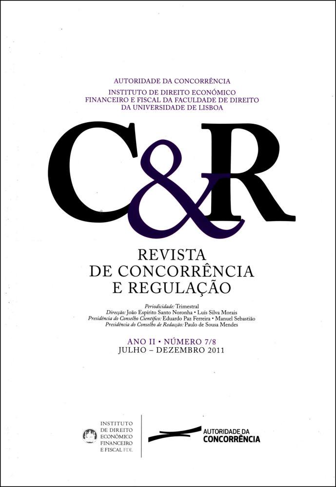 Revista de Concorrência e Regulação - Ano II - Nº07/08 - 01Ed/11