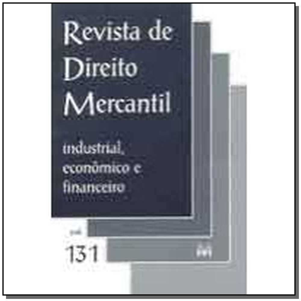 Revista De Direito Mercantil Vol. 131