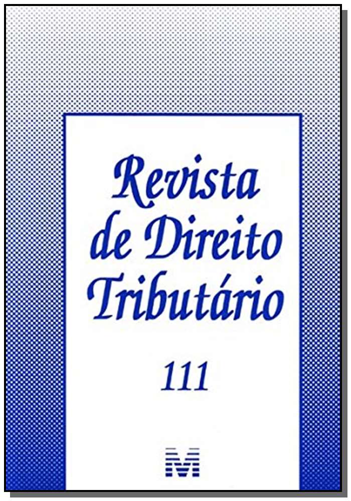 Revista de Direito Tributário Ed. 111
